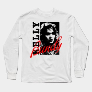 Kelly Bundy Long Sleeve T-Shirt